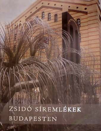 Zsidó síremlékek Budapesten
