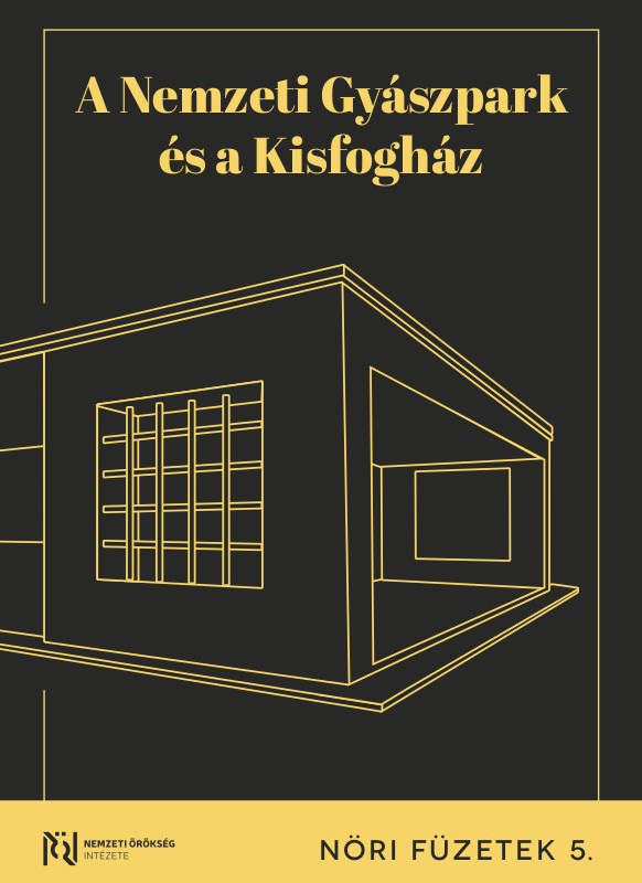 A Nemzeti Gyászpark és a Kisfogház