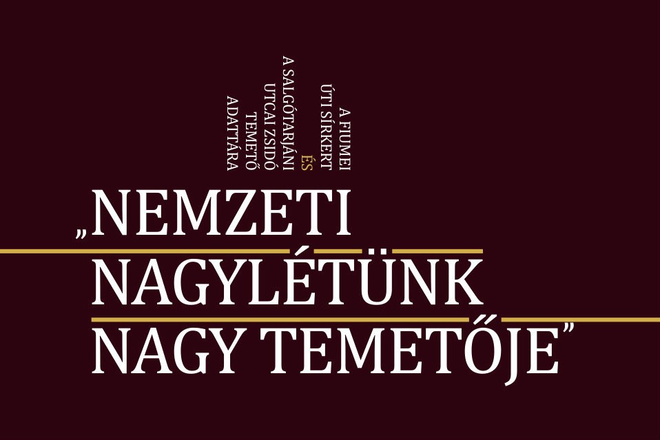 Megjelent a Fiumei úti sírkert és a Salgótarjáni utcai zsidó temető adattára